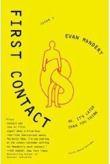 Cover of First Contact-Or, It's Later Than You Think by Evan Mandery