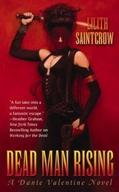 Cover of Dead Man Rising by Lilith Saintcrow