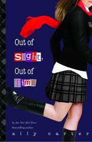 Cover of Out of Sight, Out of Time by Ally Carter