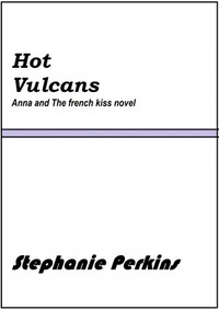 Cover of Vulcans Are Hot by Stephanie Perkins