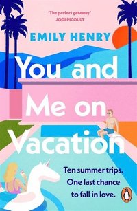 Cover of You and Me on Vacation by Emily Henry