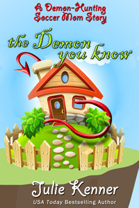 Cover of The Demon You Know by Julie Kenner