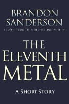 Cover of The Eleventh Metal by Brandon Sanderson
