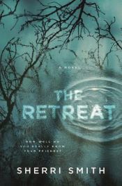 Cover of The Retreat by Sherri Smith