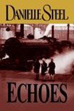 Cover of Echoes by Danielle Steel