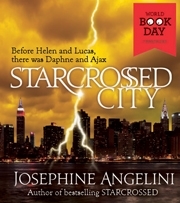 Cover of Starcrossed City by Josephine Angelini