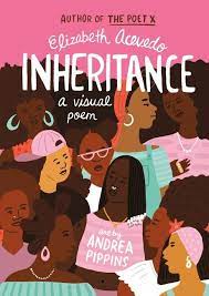Cover of Inheritance: A Visual Poem by Elizabeth Acevedo
