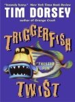 Cover of Triggerfish Twist by Tim Dorsey