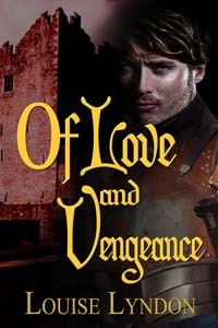 Cover of Of Love and Vengeance by Louise Lyndon