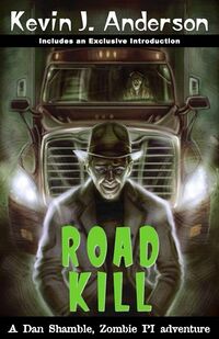 Cover of Road Kill by Kevin J. Anderson