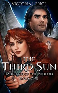 Cover of The Third Sun by Victoria J. Price