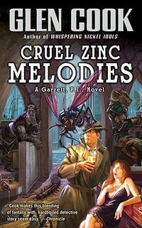 Cover of Cruel Zinc Melodies by Glen Cook