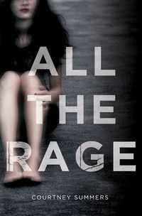 Cover of All the Rage by Courtney Summers