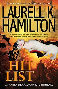 Cover of Hit List by Laurell K. Hamilton