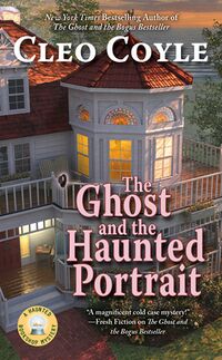 Cover of The Ghost and the Haunted Portrait by Cleo Coyle