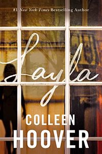 Cover of Layla by Colleen Hoover