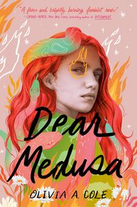 Cover of Dear Medusa by Olivia A. Cole