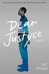 Cover of Dear Justyce by Nic Stone