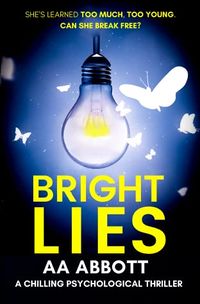 Cover of Bright Lies by A.A. Abbott