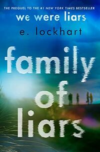 Cover of Family of Liars by E. Lockhart