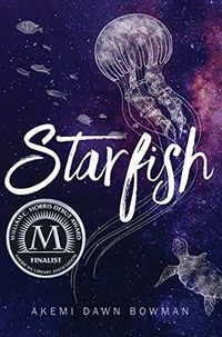 Cover of Starfish by Akemi Dawn Bowman
