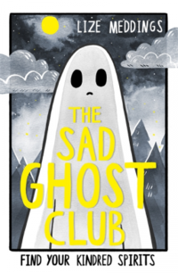 Cover of The Sad Ghost Club Volume 1 by Lize Meddings