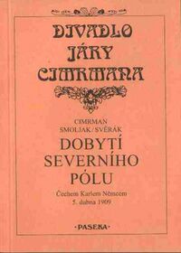 Cover of Dobytí severního pólu by Jára Cimrman, Ladislav Smoljak, & Zdeněk Svěrák