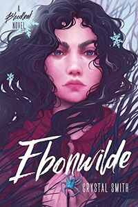 Cover of Ebonwilde by Crystal Smith