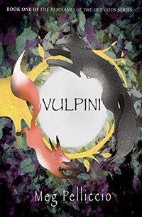 Cover of Vulpini by Meg Pelliccio