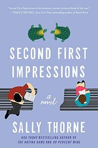 Cover of Second First Impressions by Sally Thorne