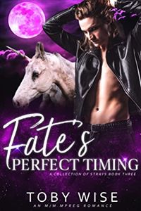 Cover of Fate’s Perfect Timing by Toby Wise