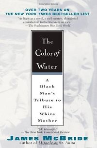 Cover of The Color of Water: A Black Man's Tribute to His White Mother by James McBride