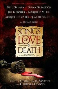 Cover of Songs of Love and Death: All-Original Tales of Star-Crossed Love edited by George R.R. Martin & Gardner Dozois