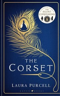 Cover of The Corset by Laura Purcell