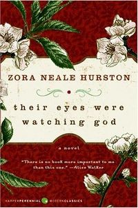 Cover of Their Eyes Were Watching God by Zora Neale Hurston