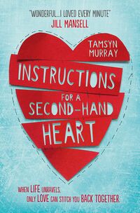 Cover of Instructions for a Second-hand Heart by Tamsyn Murray