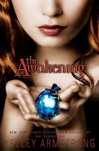 Cover of The Awakening by Kelley Armstrong