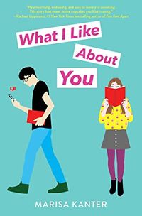 Cover of What I Like About You by Marisa Kanter