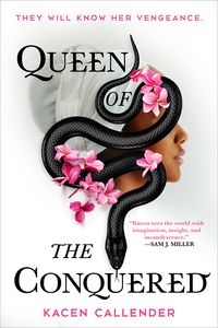 Cover of Queen of the Conquered by Kacen Callender