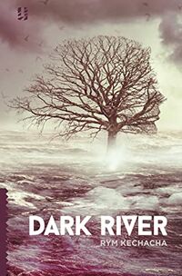 Cover of Dark River by Rym Kechacha