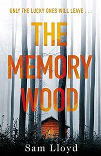 Cover of The Memory Wood by Sam Lloyd