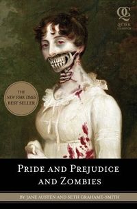 Cover of Pride and Prejudice and Zombies by Seth Grahame-Smith