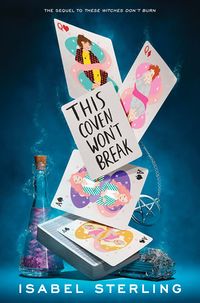 Cover of This Coven Won't Break by Isabel Sterling