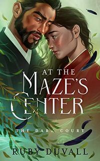 Cover of At the Maze's Center by Ruby Duvall