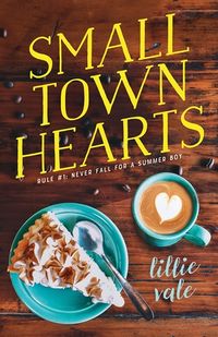 Cover of Small Town Hearts by Lillie Vale