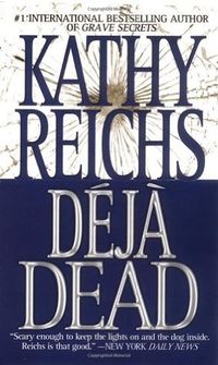 Cover of Déjà Dead by Kathy Reichs