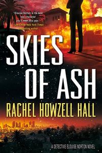 Cover of Skies of Ash by Rachel Howzell Hall