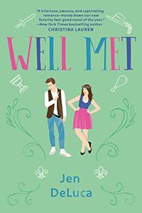 Cover of Well Met by Jen Deluca