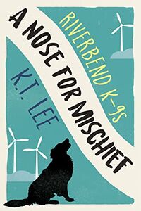 Cover of A Nose for Mischief by K.T. Lee