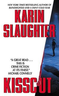 Cover of Kisscut by Karin Slaughter